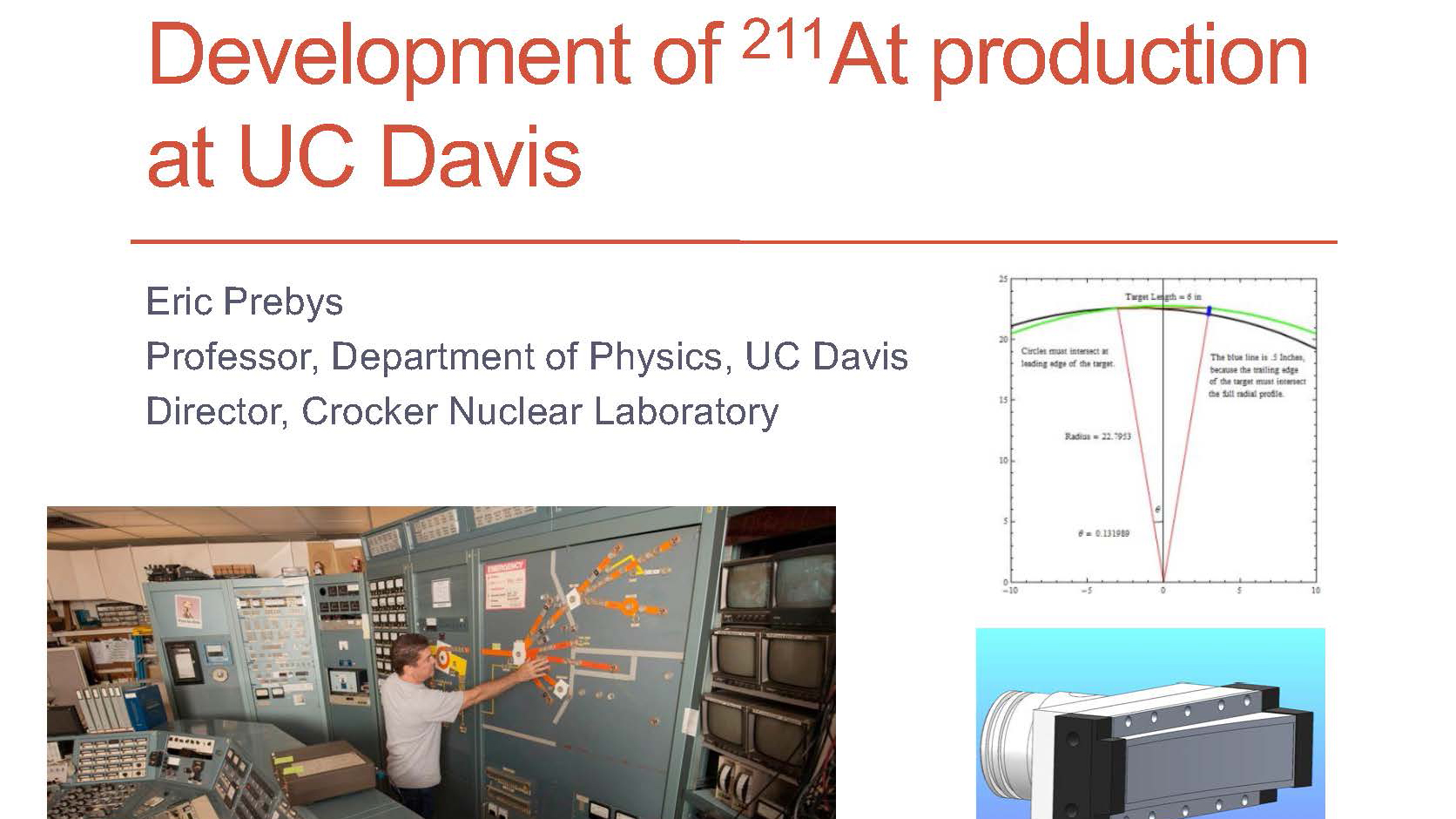 Development of At-211 Production at UC Davis by Dr. Eric Prebys, University of California at Davis